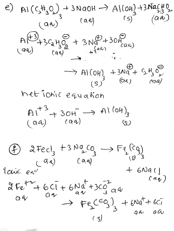 e) Al(SHO) + 3 NGOH → Al(042 +3 Nacho (aa) cand isje (aa) AB=36240 + 3N092 +306cm (aa) can] ** - AICOH) + 3Na + GHO 32 (s) 16