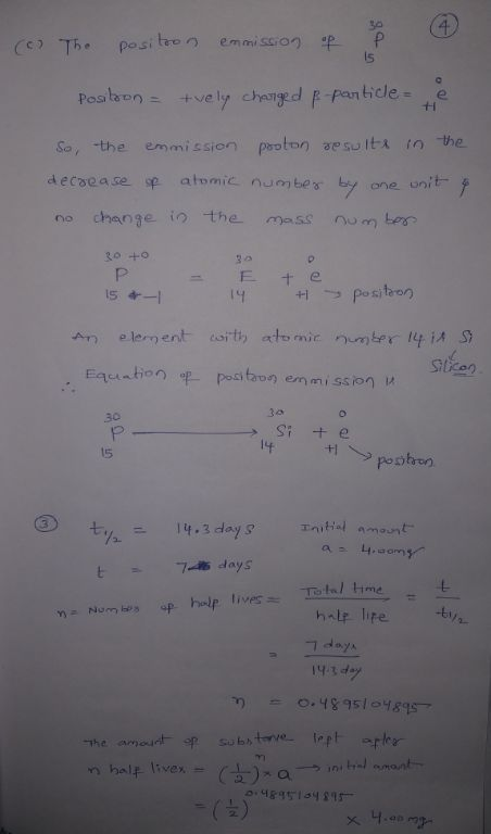 posi tren emmi scron p C The Pastaon +ve ly changed p panticle So, the emmission pooton aesulta 1n the atomic num bes by deco