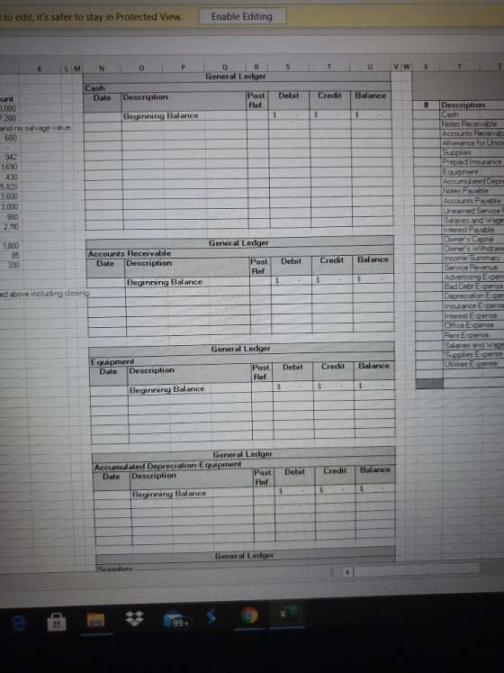 I to edit, its safer to stay in Protected View Enable Editing K LM N O P S T U viw Х Y z Q R General Ledger Cash Date Descri