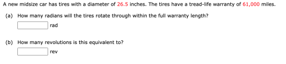 A new midsize car has tires with a diameter of 26.5 inches. The tires have a tread-life warranty of 61,000 miles. (a) How man