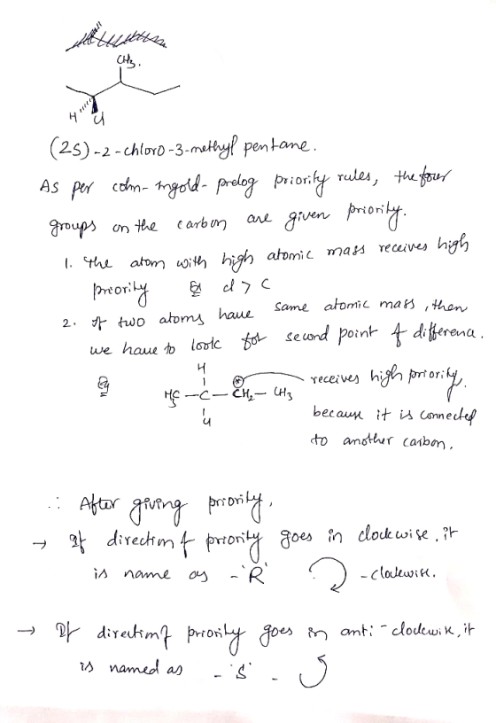 H (25) -2 - chloro-3-metyť pen tane As per con- tod- prelog priory rules, th Cne carbun groups Un the higb re ceives highs at