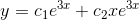 y=c_1e^{3x}+c_2xe^{3x}