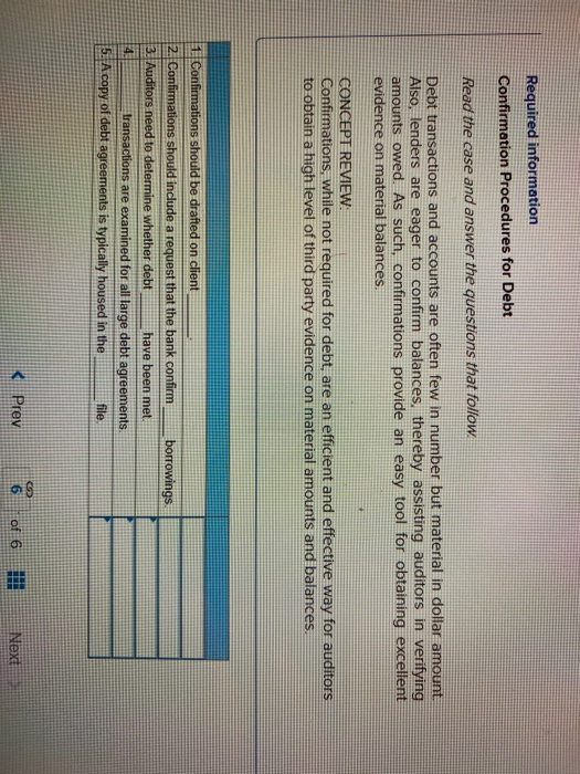 Required information Confirmation Procedures for Debt Read the case and answer the questions that follow Debt transactions an