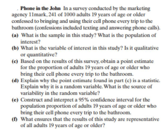 Phone in the John In a survey conducted by the marketing agency 11mark, 241 of 1000 adults 19 years of age or older confessed