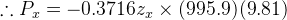 \therefore P_x=-0.3716z_x\times (995.9)(9.81)