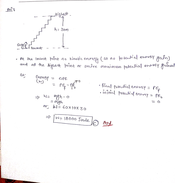 soi: Highest . - da ho 30m Goka od - 0% lowest - - - nesu O . At the lowest point no kinetic enersy (so no potential enerse a