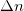 \small \Delta n