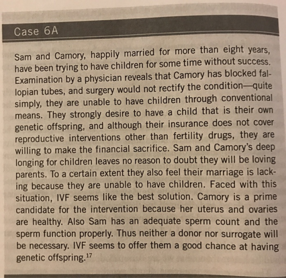 Case 6A Sam and Camory, happily married for more than eight years have been trying to have children for some time without suc