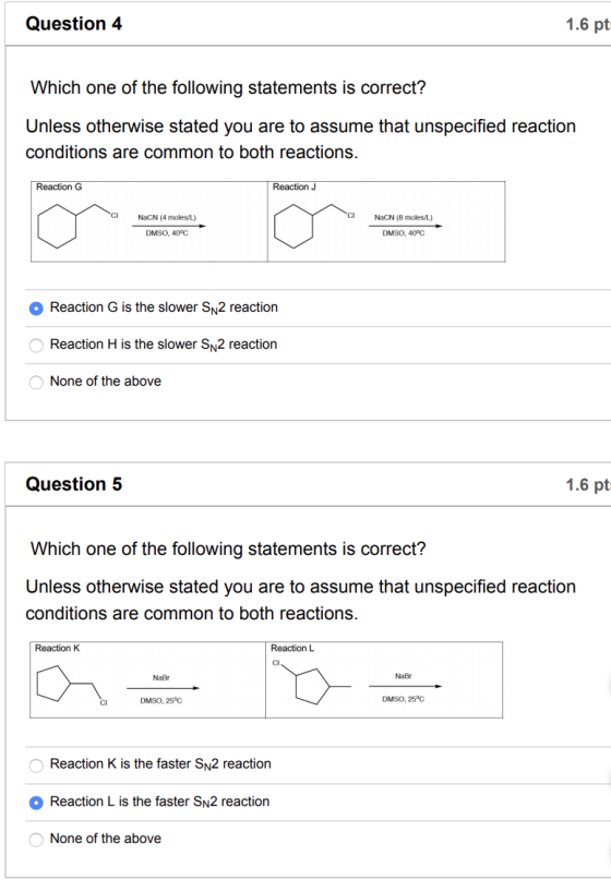 Question 4 1.6 pt: Which one of the following statements is correct? Unless otherwise stated you are to assume that unspecifi