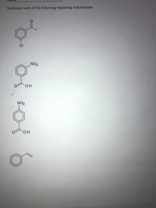 Synthesize each of the following beginning with benzene. CI NO2 NO2