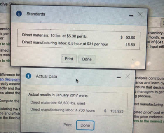 olve Standards oratio s per Direct materials: 10 lbs. at $5.30 per lb. Direct manufacturing labor: 0.5 hour at $31 per hour $