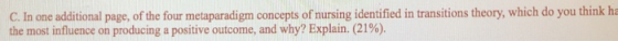 C. In one additional page, of the four metaparadigm concepts of nursing identified in transitions theory, which do you think