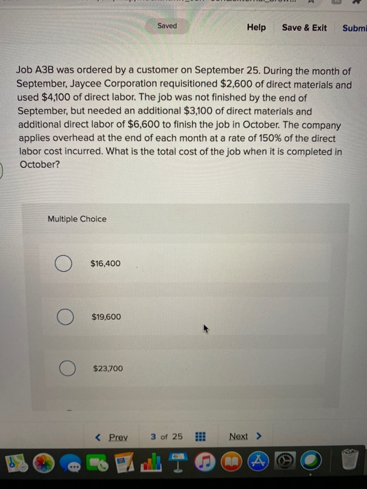 Saved Help Save & Exit Submi Job A3B was ordered by a customer on September 25. During the month of September, Jaycee Corpora