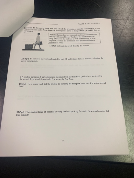 Tet es P 250 11/20/2019 Problem 1i Be sure to show how yo solved the erebdem or eplain your answer of you will receive zero c