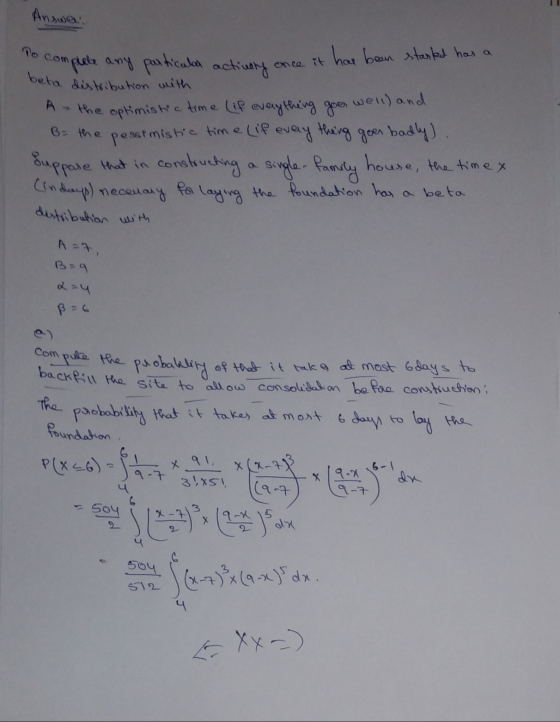To com once it has been starked has a beta distribution with Answer omplete any particular activity once it well) and A the o