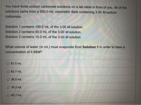You have three sodium carbonate solutions on a lab table in front of you. All of the solutions came from a 500.0-ml volumetri