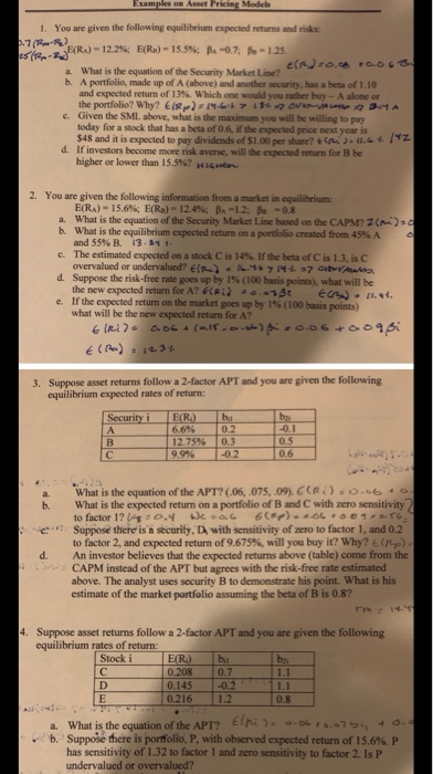 Examples on Asset Pricing Models 1. You are given the following equilibrium expected returns and risks -07: 12 ke (RA) - 12.2