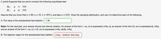 (1 point) Suppose that you are to conduct the following hypothesis test: 0 H 510 H1: μ 510 Но Assume that you know that σ = 8