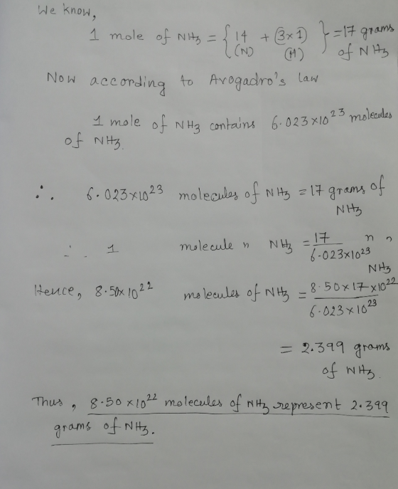 We know, 1 mole of Nitg = { 14 + (3x7) }=17 grams ((N) (A) of Nity Now according to Avogadros law 6.023x10 23 molecules 1 mo