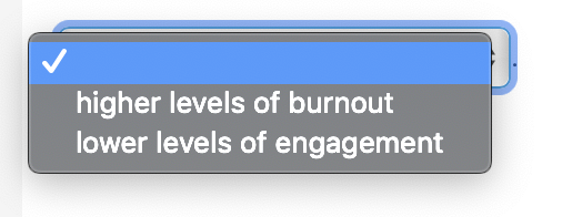 higher levels of burnout lower levels of engagement