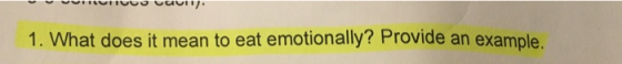 1. What does it mean to eat emotionally? Provide an example.