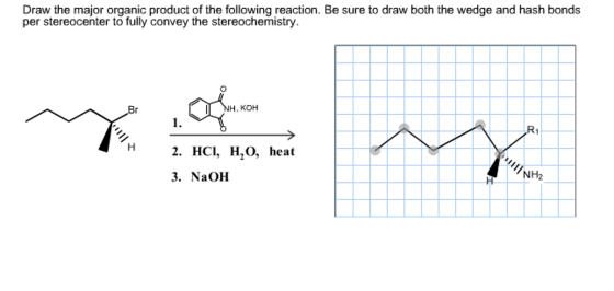 Draw The Major Organic Product Of The Following Reaction Be Sure To Draw Both The Wedge 