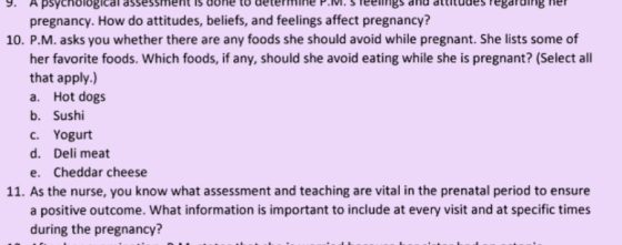 9. A psychological assessment is done to determine P.M. Sreenings dhe attitudes regarding her pregnancy. How do attitudes, be