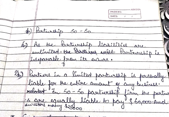 ASHOLA PAGE NO. DATE: #) Paestuseship 50-60 & As the Partnership liabilities are unlimited the best with Partnership is linse