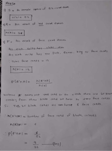 Ans IS = A. Sumple spare of 52-dek Ca 52 R= RO event of real cand danon CRE 26 a] F event of fore can do each suits hea As ea