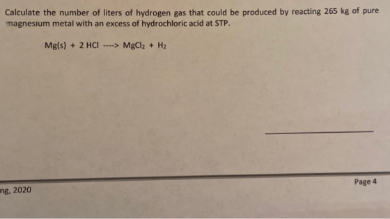Calculate the number of liters of hydrogen gas that could be produced by reacting 265 kg of pure magnesium metal with an exce