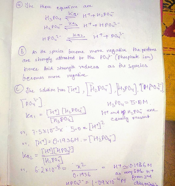 а The three one kai equations H₃ Pog H, Pou H-T-- H, PO4 kang H-PHPo -- Са? HPo2 - HT POUR «а As the species become mone nega