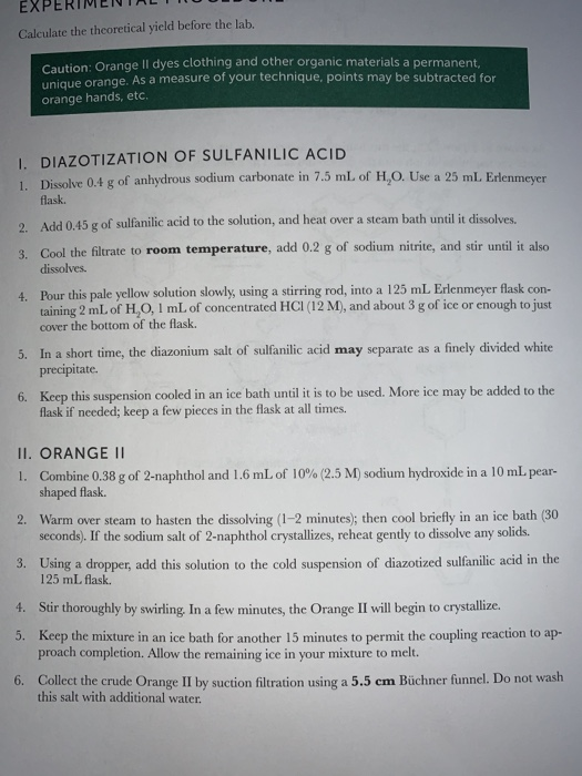 EXPERIMENTAL Calculate the theoretical yield before the lab. Caution: Orange II dyes clothing and other organic materials a p
