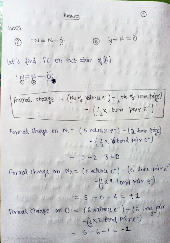 Answer Given, A :NEN-Ö ® N=N=0 lets find FC on each atom of (A), formal charge = (No of Valence e-)-( No of lone pair? (5x b