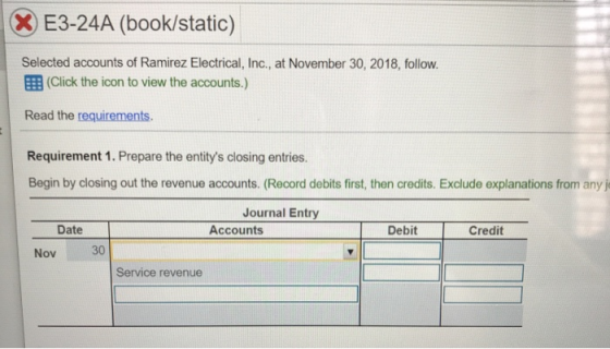 X E3-24A (book/static) Selected accounts of Ramirez Electrical, Inc., at November 30, 2018, follow. (Click the icon to view t