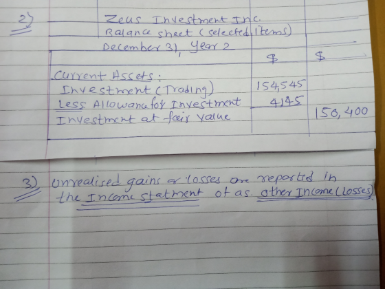 2) Zeus Ihvestment IncC. Ralance sheet ( selected, tems) December 31, year 2 Current Assets: Ihvestment (Trading) Less Allowa