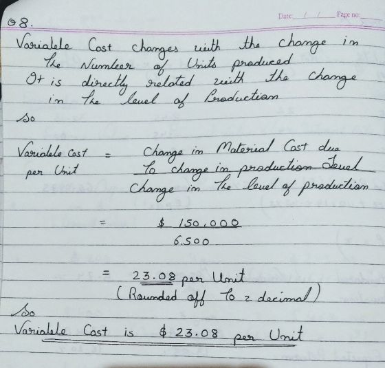 Date: 11 Page no:__ rialele he It is in Cast changes with the change in Numbeer of Units produced directly related with the c