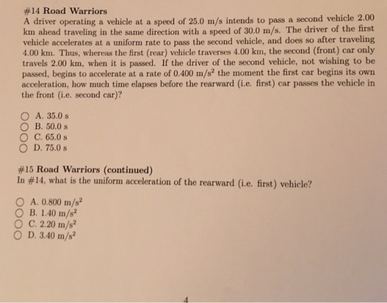 A driver operating a vehicle at a speed of 25.0 m/