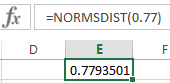 fr
=NORMSDIST(0.77)
Ε
o
10.793501
0.7793501!
