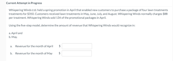 Current Attempt in Progress Whispering Winds Ltd. held a spring promotion in April that enabled new customers to purchase a p