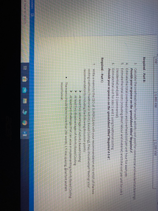 1,800 KM 1,100 KM Required - Part B: 3. Calculate the overhead rates for each activity cost pool for commercial and residenti