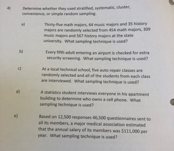 Determine whether they used stratified, systematic, cluster, convenience, or simple random sampling. a) Thirty-five math majo