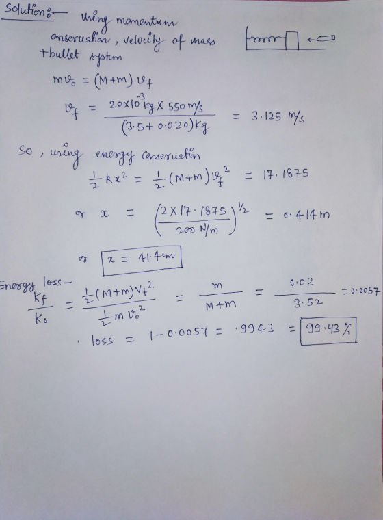 solution - uring from. me = w uring momentuan conseruation, velocity of mass +bullet system (M+m) uf V 20x10 kg x 550 m/s = 3