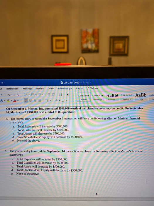 Lab 2 fall 2020 Saved ut References Mailings Review View Table Design Layout Tell me А Аа AO E 15 Anib ea AHMC D4B AaBb AaBbC