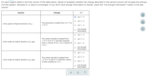 For each system listed in the first column of the table below, decide if possible) whether the change described in the second