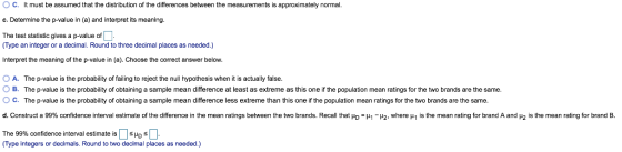 ° C. It must be assumed that the distribution of the differences between the measurements is approximately normal c. Determin