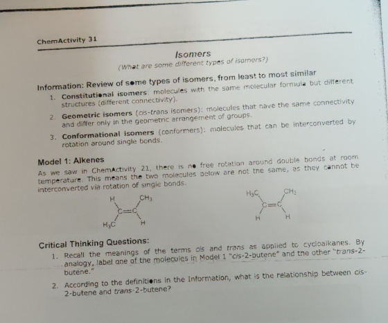 ChemActivity 31 Isoniers (What are some different types of isomers?) Information: Review of some types of isomers, from least