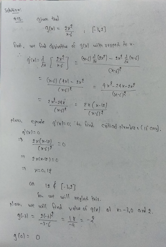 Solution: #13. given that glul = 24 x-6 [-32 - first, we find derivative of glu) with respect to n. g(x) = d dx ) UG 9x? (4-