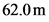 62.0m
