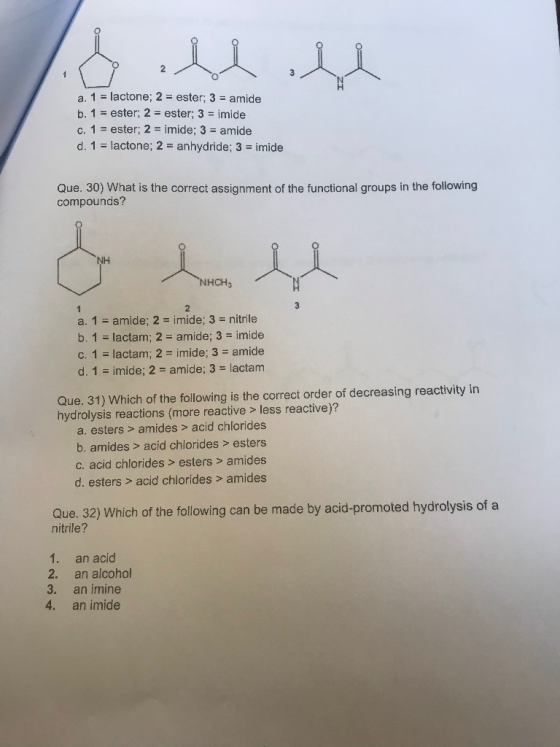 ZI a. 1 = lactone; 2 = ester; 3 = amide b. 1 = ester; 2 = ester; 3 = imide c. 1 = ester; 2 = imide; 3 = amide d. 1 = lactone;