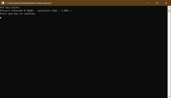 - O X C:\Users\beris\Desktop\New folder aaa.exe YES Key Exists Process returned 0 (0x0)_execution time : 5.045 s Press any